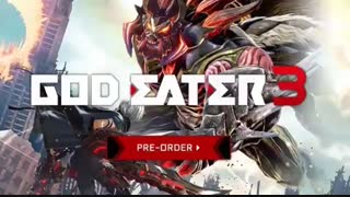 تریلر انتشار بازی God Eater 3 برای پلتفرم نینتندو سوییچ