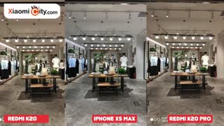 مقایسه دوربین Redmi K20 Pro و iPhone XS Max و Redmi K20