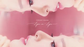 آهنگ Lips on Lips از تیفانی