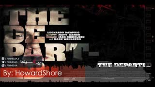 موسیقی متن فیلم رفتگان (جدامانده) اثر هاوارد شور (The Departed)