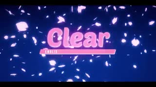 Cardcaptor Sakura: Clear Card - "CLEAR" (FULL Opening) | ENGLISH ver | AmaLee