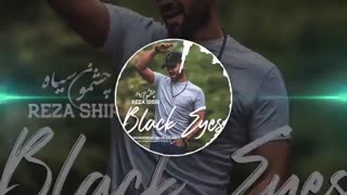 دانلود آهنگ جدید رضا شیری به نام چشمون سیاه