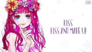 Nightcore ♡kiss and makeup ♡