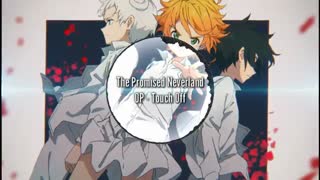 The Promised Neverland Opening Full (Lyrics) UVERworld - Touch off