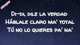 Dile La Verdad (Letra) - Jowell Y Randy ft Manuel Turizo