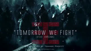 Tomorrow we fight - فردا میجنگیم