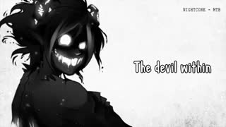 Nightcore - The devil within - (Lyrics)