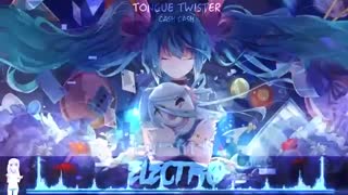 Nightcore - Tongue Twister