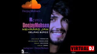 Remix Mehrad jam - Delamo Bordi Dj Mohsen  مهراد جم دلمو بردی ریمیکس دیجی محسن تریبال Deejay Mohsen
