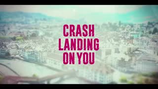 تیزر سریال Crash Landing on You