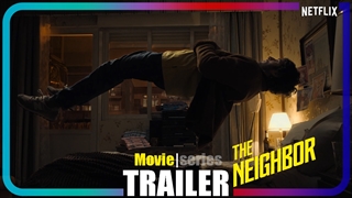 [تریلر] فیلم The Nieghbor