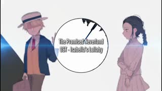 The Promised Neverland OST - Isabella's Lullaby