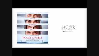 دانلود موسیقی متن فیلم استانبول سرخ اثر جولیانو تاویانی