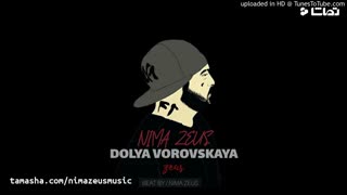 Nima Zeus - Dolya Vorovskaya