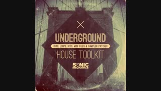Sonic Mechanics – Underground House Toolkit لوپ وسمپل هوس