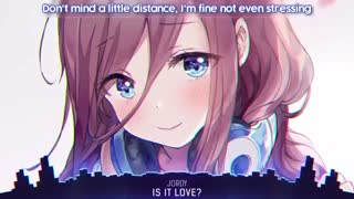 Nightcore - Is It Love? (JORDY) - (Lyrics)