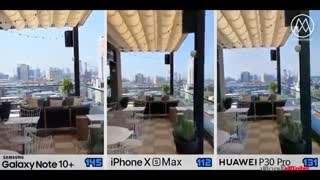 Note 10+ و iPhone XS Max و HUAWEI P30 Pro مقایسه دوربین های موبایل های