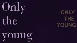 آهنگ Only the Young از Taylor Swift