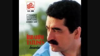 ابراهیم تاتلیس-  جانیم ددکلریم