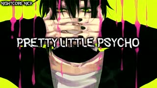 Nightcore - Pretty Little Psycho (Male Version)