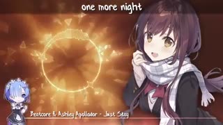 Just stay Nightcore