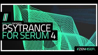 Zenhiser - Psytrance For Serum