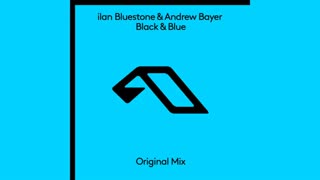دانلود آهنگ ترنس از Ilan Bluestone & Andrew Bayer بنام Black & Blue